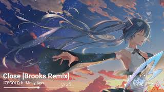 Nightcore - Close [Brooks Remix]