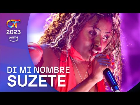 "DI MI NOMBRE” - SUZETE | Gala 0 | OT 2023