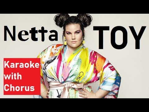 Toy - Netta | Karaoke with Chorus