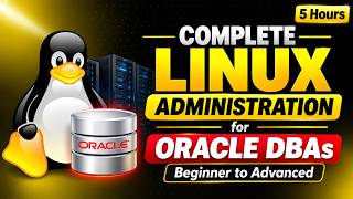 Linux Administration for Oracle DBAs – Complete Beginner to Advanced Course