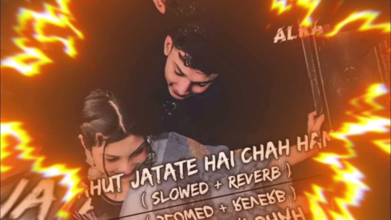 Bahut jatate hai chah hamse #song #slowed #trending #viralvideo #viralsong 