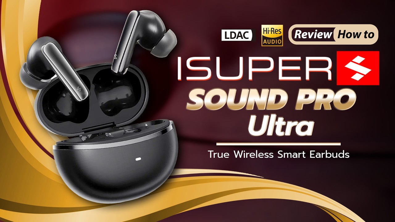 iSuper Sound PRO Ultra หูฟังเรือธงตัวท็อปฟีเจอร์ล้นๆ มากับ AI ตัดเสียง | Hyper Pixel EP. 432