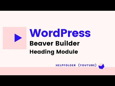 WordPress - How to Use Heading Module in Beaver Builder