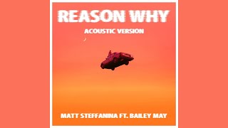 Bailey May - Reason Why (Acoustic Version)