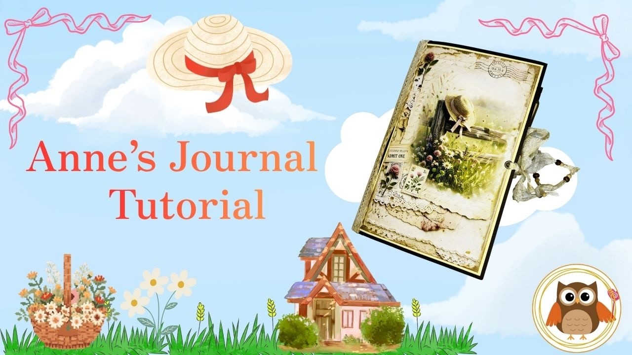833 Anne's Journal Tutorial - YouTube