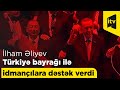 Prezident İlham Əliyev Türkiyə bayrağı ilə idmançılara dəstək verdi