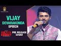 Vijay Devarakonda Speech | Arjun Reddy Pre Release Event | Vijay Deverakonda | #ArjunReddy