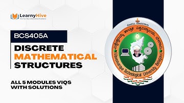 DISCRETE MATHEMATICAL STRUCTURES (BCS405A) - All 5 Modules VIQs with Solutions - VTU
