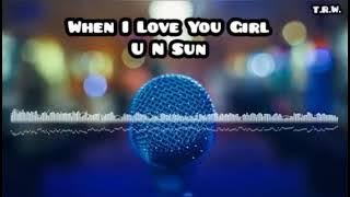 un sun song When I love ❤️ you girls #khasisong #khasi