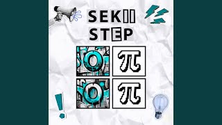 SEKII STEP (Alternative Version - Slowed)