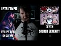 Death  sacred serenity  cover ft felipe roa  vocal guitar bass