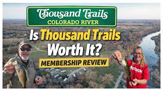 Full-Time RV Life: Is Thousand Trails Worth the Money? (Lake Texoma + Colorado River Review)
