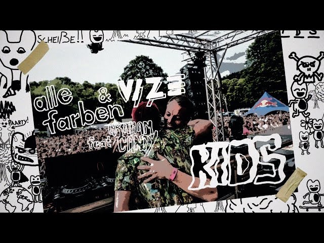 Kids - Alle Farben & VIZE feat. Graham Candy