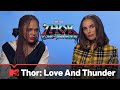 Natalie Portman And Tessa Thompson Go Head To Head To See Who Knows Thor More | MTV Movies