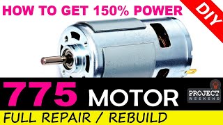 775 DC Motor repair rebuild with 150% power gain! | 775 Motor Rewinding | 775 motor repair | 775