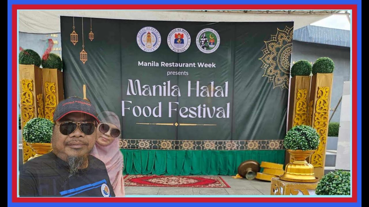 MANILA HALAL FOOD FESTIVAL - YouTube