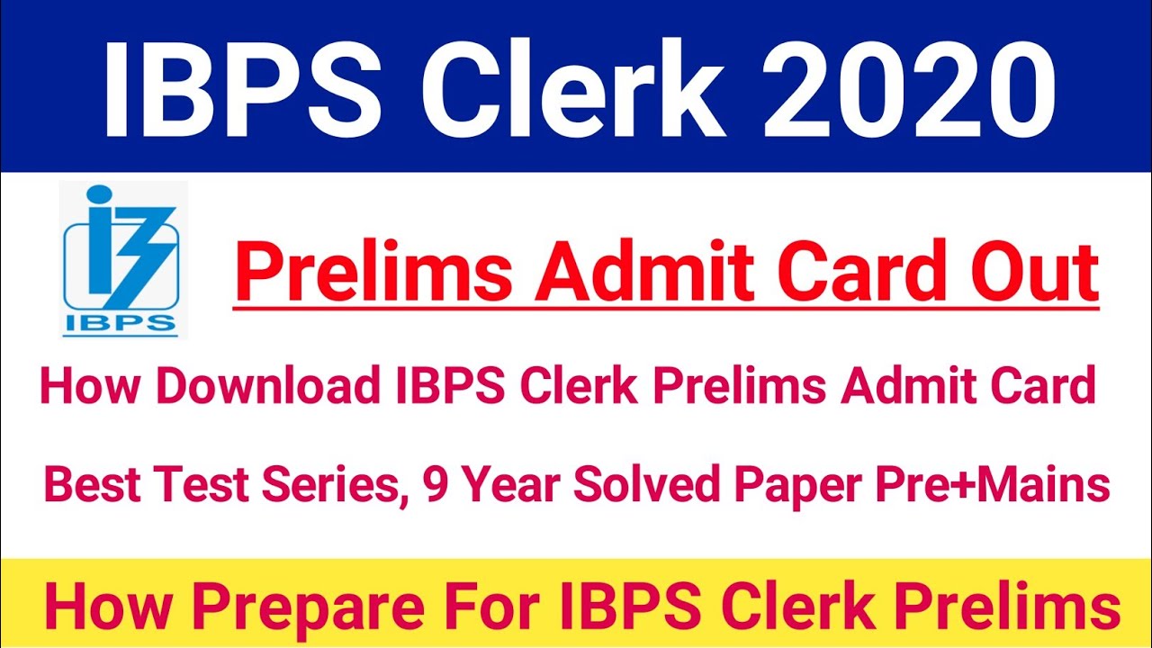 IBPS Clerk Prelims 2020 Admit Card Out|How to download IBPS Clerk Prelims Admit Card 2020|