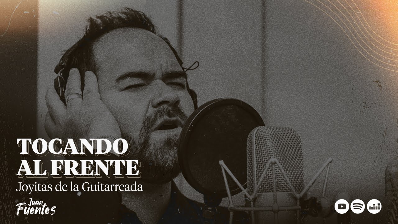 Juan Fuentes - Tocando al frente