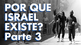 POR QUE ISRAEL EXISTE?  RESILIÊNCIA