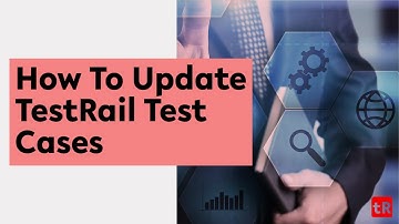 How to update TestRail test cases from your tests in testRigor