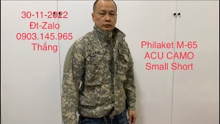 Phileket M-65 ACU Camo size Small Short Hàng Cấp Phát 2,2 triệu | đồ lính mỹ chuẩn