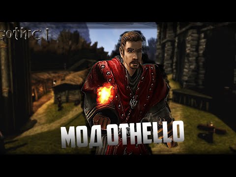 Готика 1 : Othello | Прохождение за Мага Огня | Поджигаем Пуканы