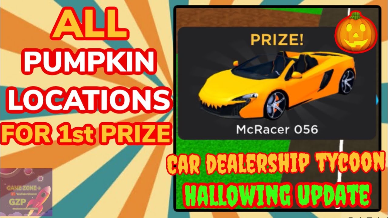 FIND ALL PUMPKINS LOCATIONS FOR 1st PRIZE CAR DEALERSHIP TYCOON