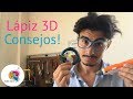 Lápiz 3D y filamentos: algunos consejos!