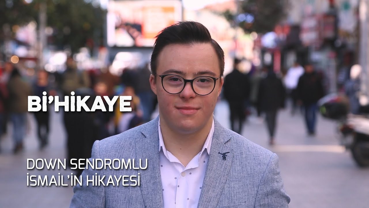 Bi'Hikaye 5. Bölüm - Down Sendromlu İsmail'in Hikayesi
