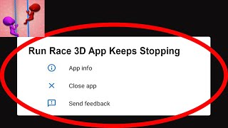 Fix Run Race 3D App Keeps Stopping | Run Race 3D App Crash Issue | Run Race 3D App | screenshot 5