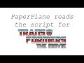Transformers The Movie: reading the entire script (1,000 subscriber special)
