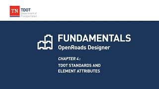 Chapter 4: TDOT Standards and Element Attributes