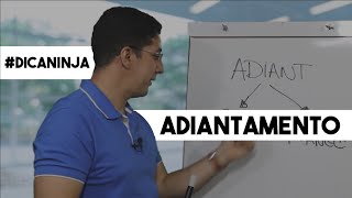 - Dica Ninja Adiantamento - Cfc 2020.1