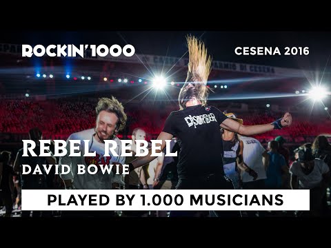 Rebel Rebel - Rockin&#039;1000 That&#039;s Live Official