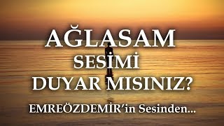 Emre Özdemir - Ağlasam Sesimi Duyar Mısınız? Resimi