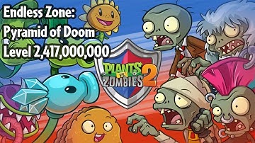 PvZ 2: Endless Zone: Pyramid of Doom - Level 2,147,000,000