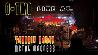 O-TWO opening band for XPDC live at TANGGIS DARAH METAL MADNESS KONSERT