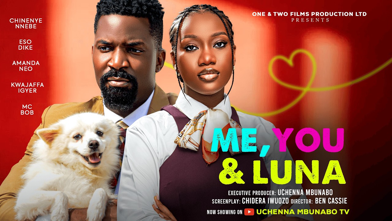 ME, YOU & LUNA - CHINENYE NNEBE, ESO DIKE, AMANDA NEO latest 2026 nigerian movie