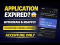Accenture Mass Hiring Big Update 🔥 | Application Expired Mail | Withdraw & Reapply Process