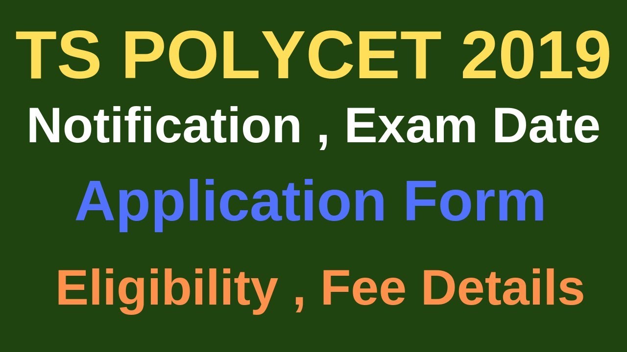 TS POLYCET 2019 | TS Polycet 2019 Notification , Exam Date, Application Form