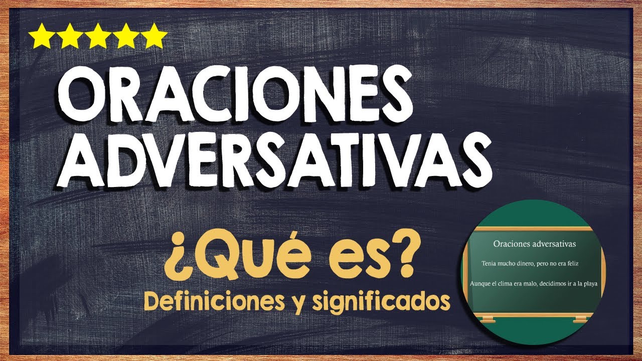 🙏 ¿Qué son las Oraciones Adversativas? Conoce Algunos Ejemplos de las Oraciones Adversativas 🙏 🙏 ¿Qué son las Oraciones Adversativas? Conoce Algunos Ejemplos de las Oraciones Adversativas 🙏