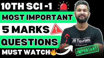 10TH SCIENCE 1 MOST IMPORTANT 5 MARKS QUESTIONS | 10TH BOARD EXAM 2024 | JR TUTORIALS |