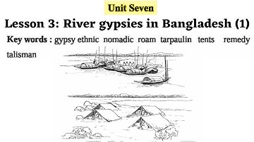 Unit Seven Lesson 3: River Gypsy in Bangladesh | Class Eight | Class 8 English Unit 7 Lesson 3 |