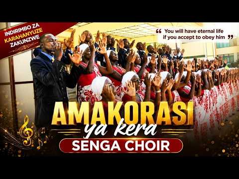 Indirimbo za karahanyuze zakunzwe SENGA CHOIR || Amakorasi ya kera || Best Rwandan Gospel songs
