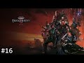 Let's Play W40K Dark Heresy Alpha: Part 16 - Dealings With Zealots And Under Hive Intrigue...