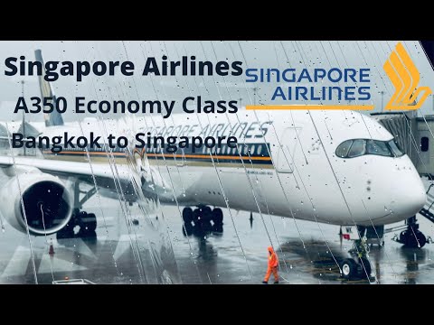 Singapore Airlines Economy Class A350-900 Bangkok to Singapore