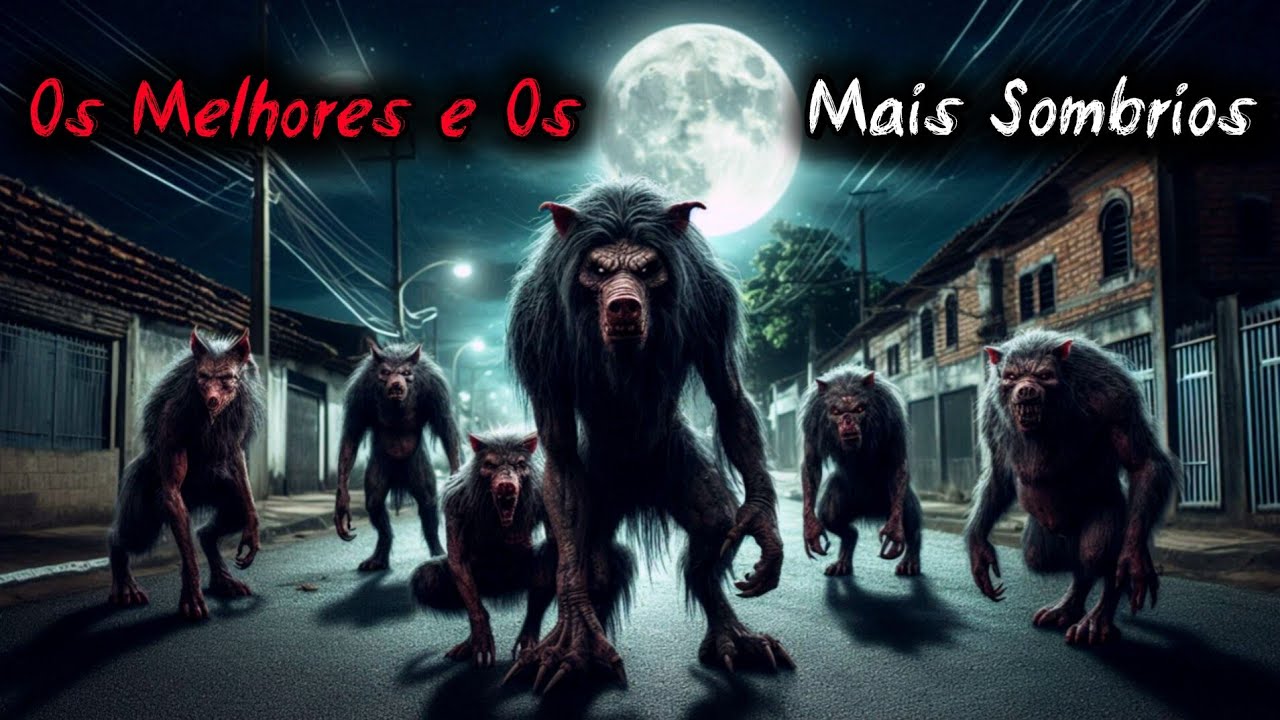 Compilado Com Os Melhores Relatos de Lobisomem do Canal - Parte 43