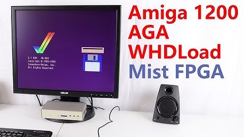 Amiga 1200 AGA WHDLoad Mist FPGA Computer Review and Tutorial