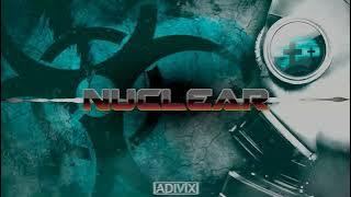 Adivix - Nuclear (Original Mix)