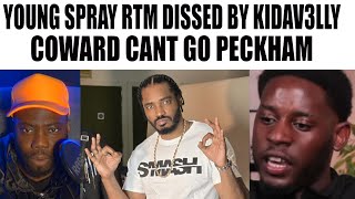 KIDAVELLY DISSES YOUNG SPRAY 😮YOU CANT GO PECKHAM